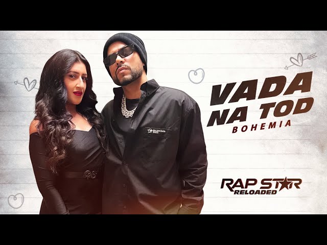 BOHEMIA - Vada Na Tod Song (Music Video) | Sunny K. David | RSR | New Punjabi Song 2024 | Saga Music