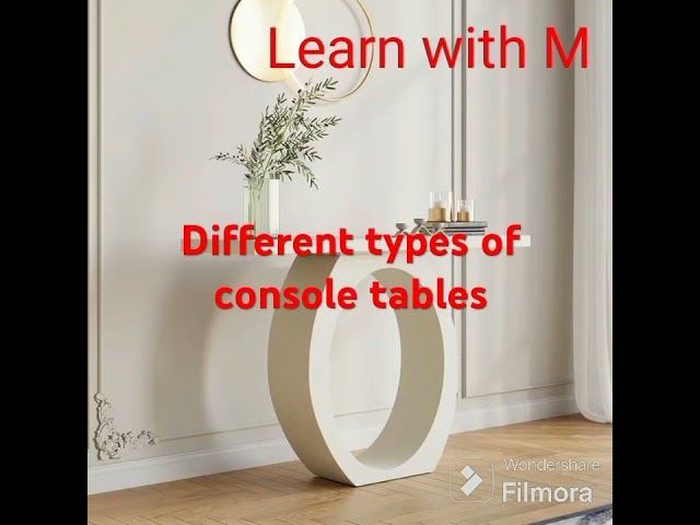 Different types of console tables
