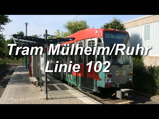 Straßenbahnlinie 102 der Mülheimer Verkehrsgesellschaft mbH, Mülheim an der Ruhr im Jahr 2012