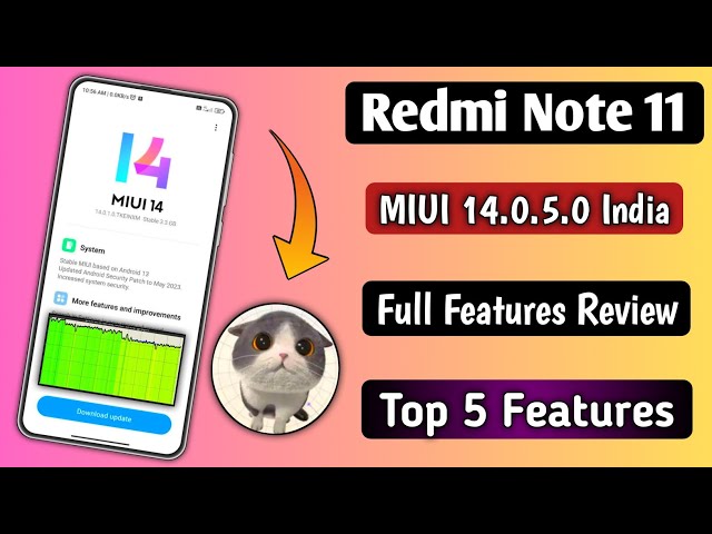 Redmi Note 11 MIUI 14.0.5.0 India New Update, Full Features Review, Top 5 New Features & Changelog