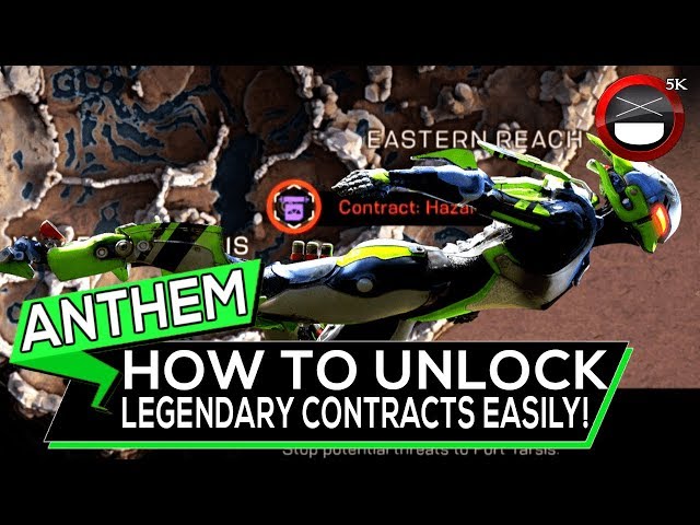 Anthem - How To Unlock Legendary Contracts Easily!