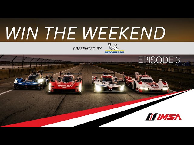 Win the Weekend, Presented by Michelin, Ep. 3: Counting Down to the 12 Hours of Sebring