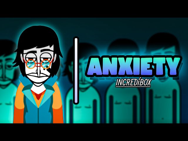 Incredibox Anxiety Is Incredibly Interesting!