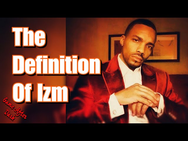 The Definition Of Izm