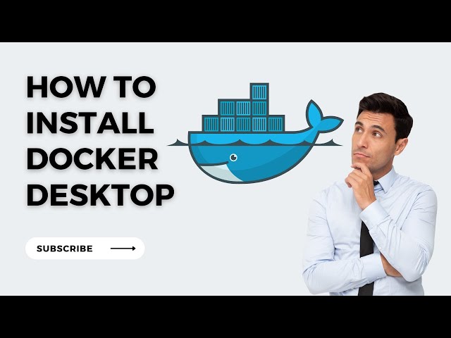 How to Install Docker Desktop for Windows
