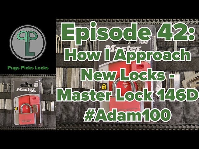 Ep42: How I Approach New Locks - Master Lock 146D #Adam100