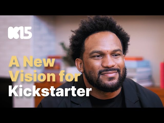 A New Vision for Kickstarter