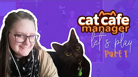 Let's Play: Cat Cafe Manager