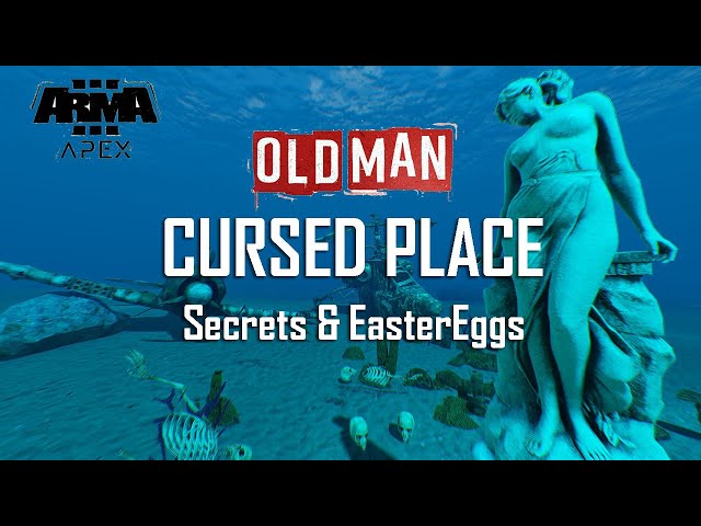 Old Man "CURSED PLACE" - Arma 3 Secrets and EasterEggs
