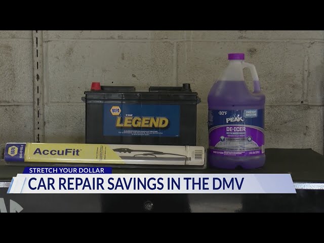 Stretch Your Dollar: Car repair savings in the DMV