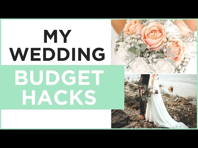 6 Wedding Budget Hacks I Used to Save Thousands | The 3-Minute Guide