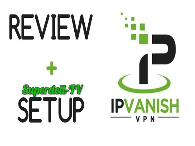 IPVANISH REVIEW & HOW TO SETUP ON PC/ANDROID/