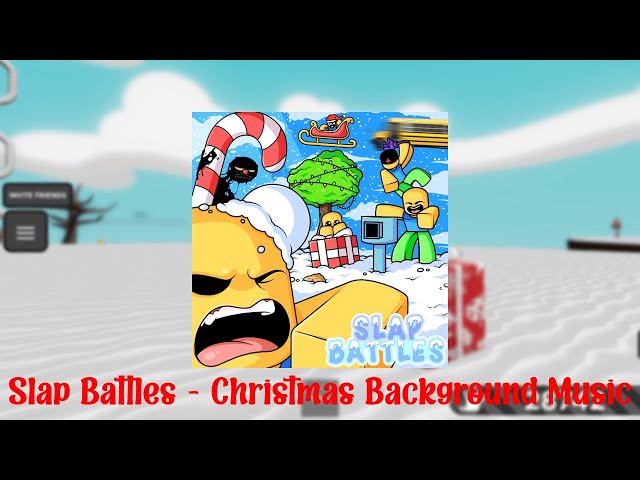 Slap Battles - Christmas Background Music