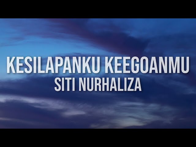 Siti Nurhaliza - Kesilapanku Keegoanmu（Official Lyric Video