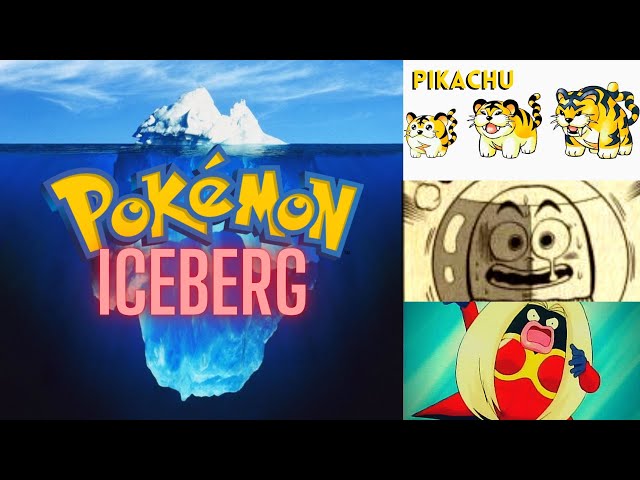 The Pokémon Iceberg Explained