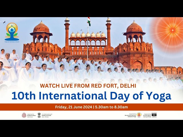 🔴Live: International Day of Yoga - Brahma Kumaris I Red Fort, Delhi | 21 June | 5:30AM@brahmakumaris