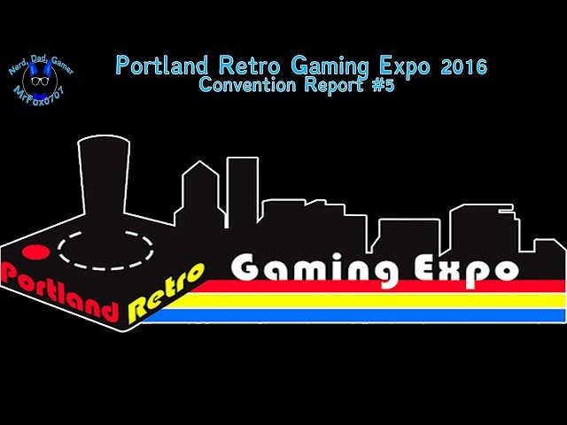Portland Retro Gaming Expo 2016-Convention Report.