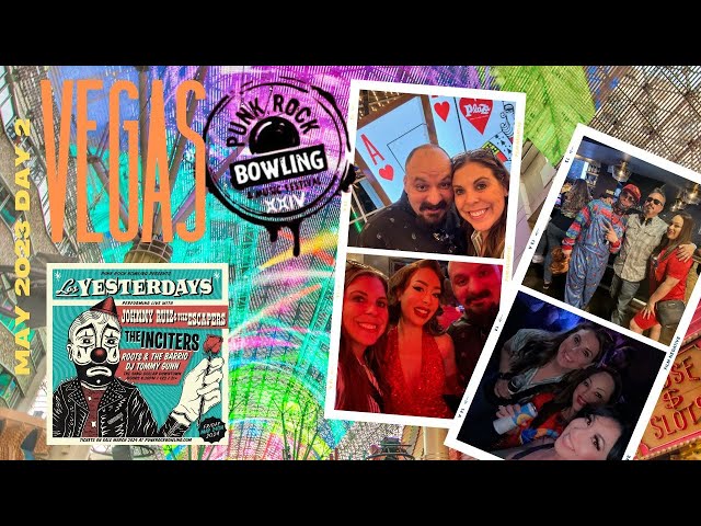 Vegas May 2024 Day 2 - Fremont | Jiggle Room | Punk Rock Bowling | 1228 | La Mona Rosa