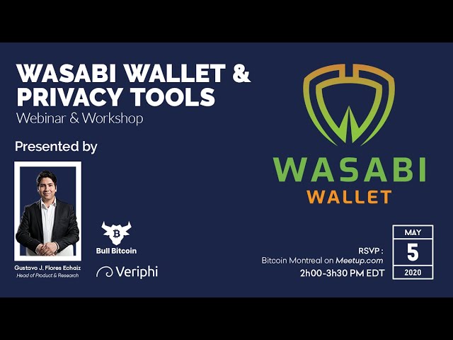 Wasabi Wallet & Privacy Tools Webinar & Workshop