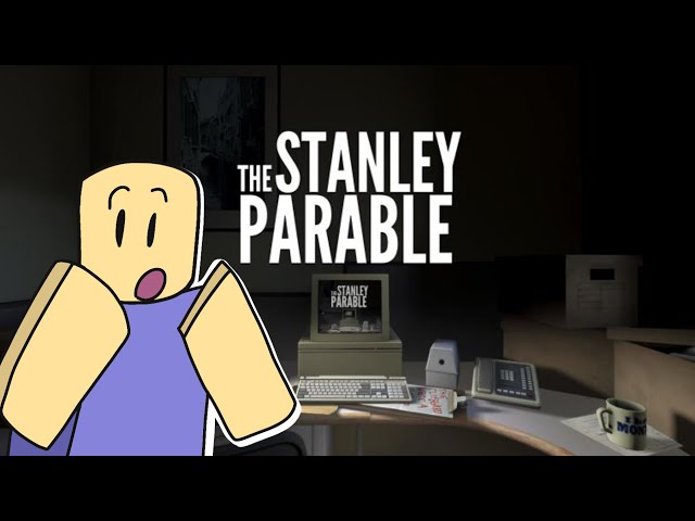 The Stanley Parable: an Idiot plays