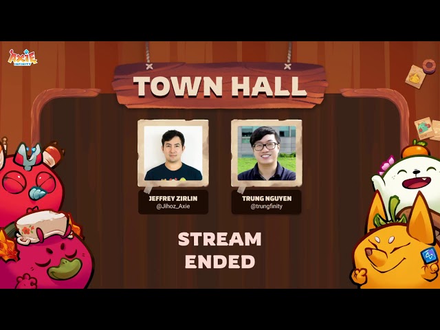 Axie Town Hall with Trung & Jihoz