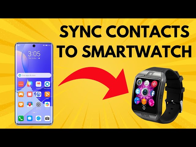 How to sync contacts from phone to Smartwatch