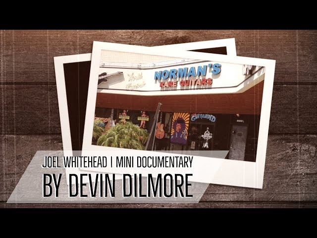 Joel Whitehead Mini Documentary by Devin Dilmore | Norman's Rare Guitars