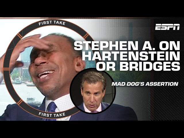 Stephen A. LOSES IT over Mad Dog's Hartenstein-Bridges Knicks claim 🤬🍿 | First Take