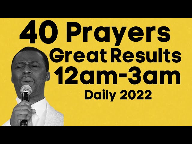 12AM - 3AM MIDNIGHT: 40 PRAYERS GREAT RESULTS | DR D.K OLUKOYA