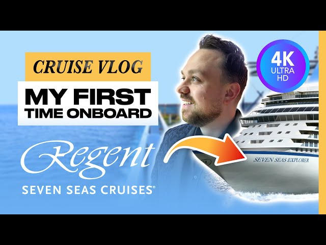[4K] Regent Seven Seas Explorer | My First Time Onboard "The Most Luxurious Ship Ever Built”