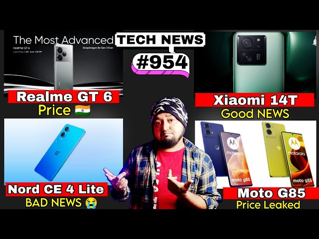 Realme GT 6 price, Xiaomi 14 T India, Nord ce 4 Lite bad news, Moto g85 India, Samsung s25, Infinix,