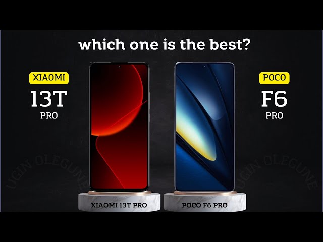 Xiaomi 13T Pro vs Poco F6 Pro