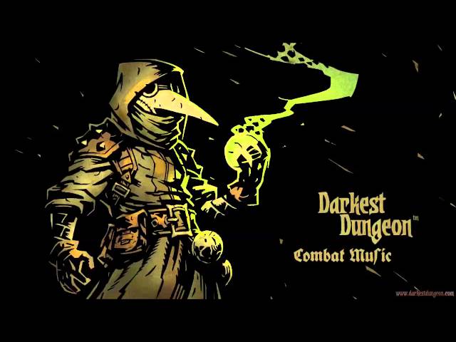 Darkest Dungeon - Combat Music