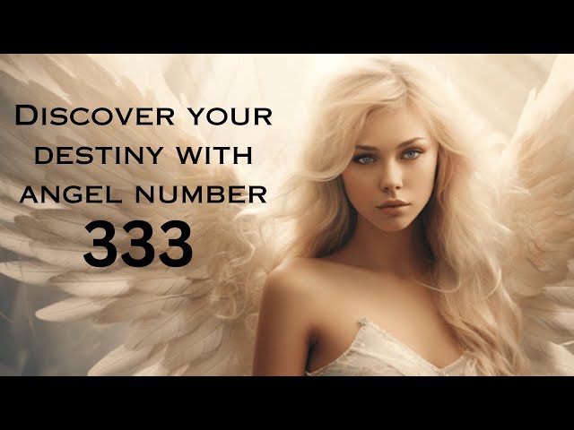 The Secret Power of Angel Number 333