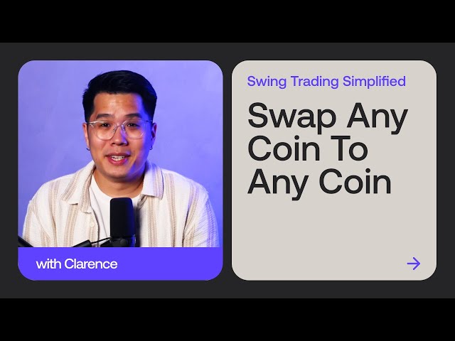 Swing Trading Simplified: Swap Any Coin To Any Coin