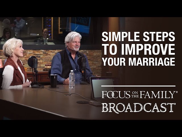 Simple Steps to Improve Your Marriage - Matt & Lisa Jacobson