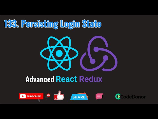 133. Persisting Login State | Advanced React and Redux Guide