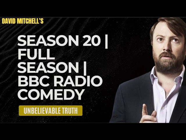Season 20 | Full Season | BBC Radio Comedy - Unbelievable Truth