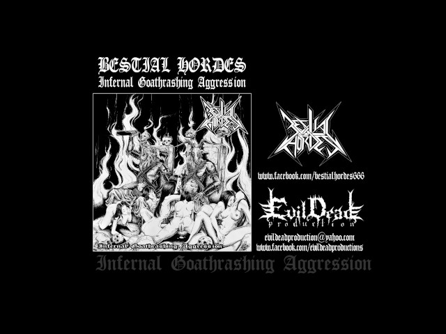 Bestial Hordes Infernal Goathrashing Aggression (Album teaser)
