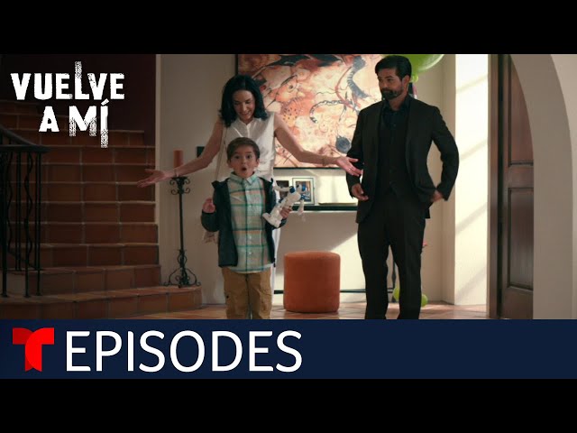 Vuelve a Mí | Episode 18 | Telemundo English
