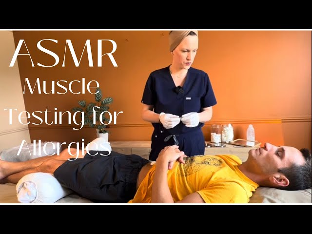 Real Person ASMR | Unintentional ASMR - Applied Kinesiology using the Allergy Kit ft. Tom