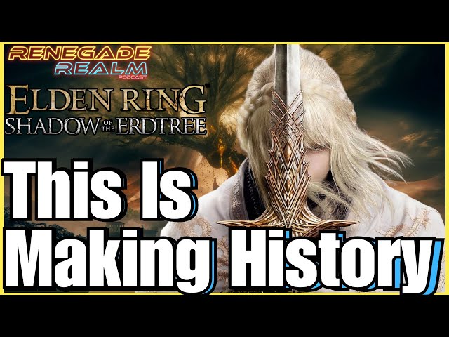 Elden Ring BREAKS Records AGAIN | 2025 Games Coverage | Nintendo Direct - Renegade Realm Podcast #63