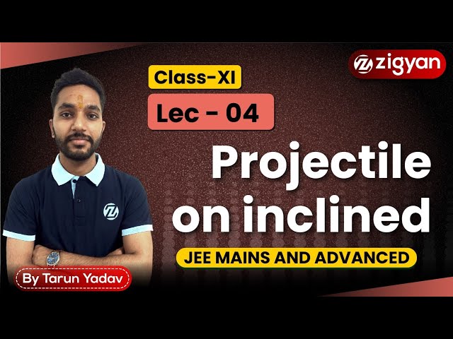 Kinematics | Projectile on  Inclined Plane | Physics | JEE Main | JEE Advanced | NEET