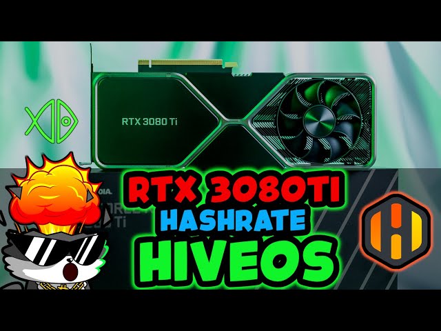RTX 3080Ti Hashrate HiveOS