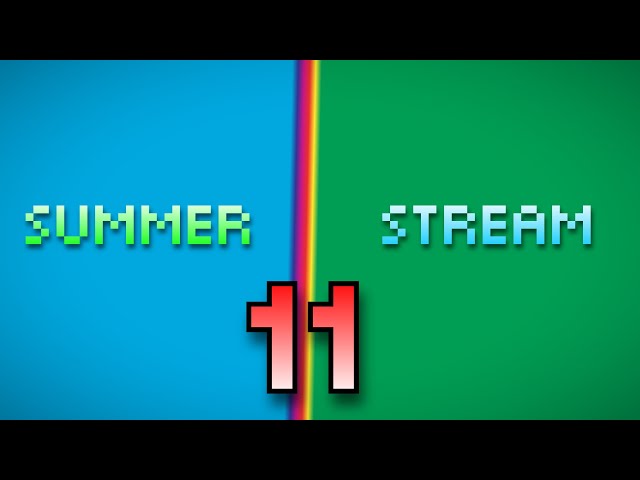 Summer Stream 11