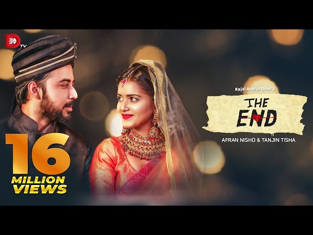 The End   Afran Nisho   Tanjin Tisha   Kajal Arefin Ome   Eid Drama