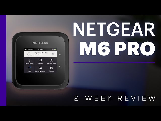 Netgear M6 Pro Mobile Router - First Impressions & Review