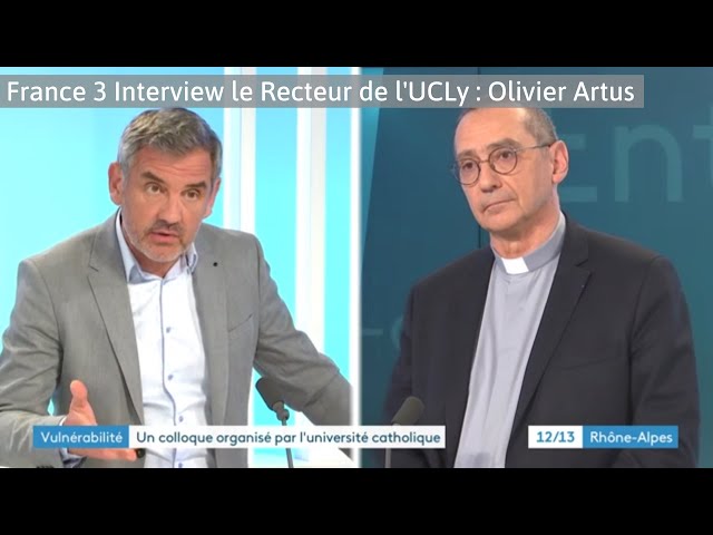 Interview d'Olivier Artus, Recteur de l'UCLy - France 3 AURA