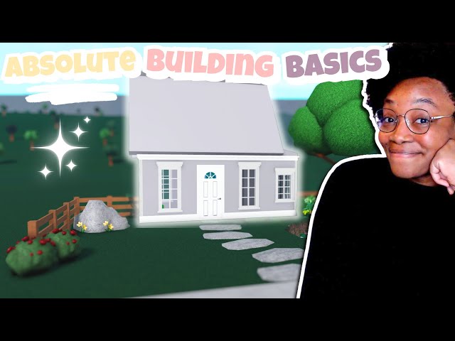 Bloxburg ABSOLUTE BUILDING BASICS (How to build for Beginners)
