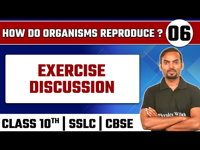 HOW DO ORGANISMS REPRODUCE? - 06 | Exercise Discussion | Biology | Class 10th / SSLC / CBSE